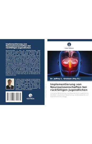 Implementierung von Neurowissenschaften bei rückfälligen Jugendlichen