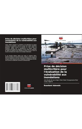 Prise de décision multicritère pour l'évaluation de la vulnérabilité aux inondations