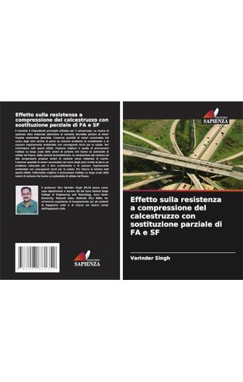 Effetto sulla resistenza a compressione del calcestruzzo con sostituzione parziale di FA e SF