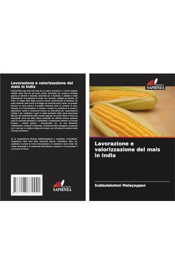 Lavorazione e valorizzazione del mais in India