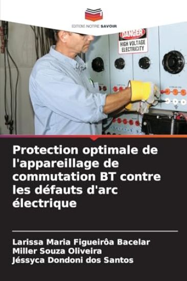 Protection optimale de l'appareillage de commutation BT contre les défauts d'arc électrique
