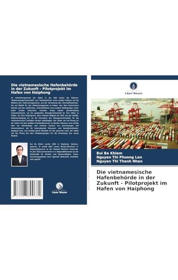Die vietnamesische Hafenbehörde in der Zukunft - Pilotprojekt im Hafen von Haiphong