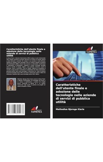 Caratteristiche dell'utente finale e adozione delle tecnologie nelle aziende di servizi di pubblica utilità