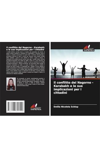 Il conflitto del Nagorno - Karabakh e le sue implicazioni per i cittadini