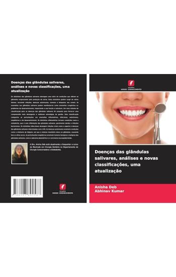 Doenças das glândulas salivares, análises e novas classificações, uma atualização