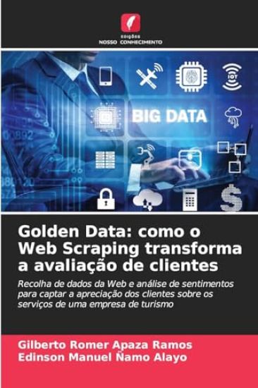 Golden Data: como o Web Scraping transforma a avaliação de clientes