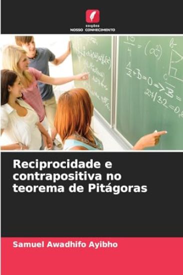 Reciprocidade e contrapositiva no teorema de Pitágoras