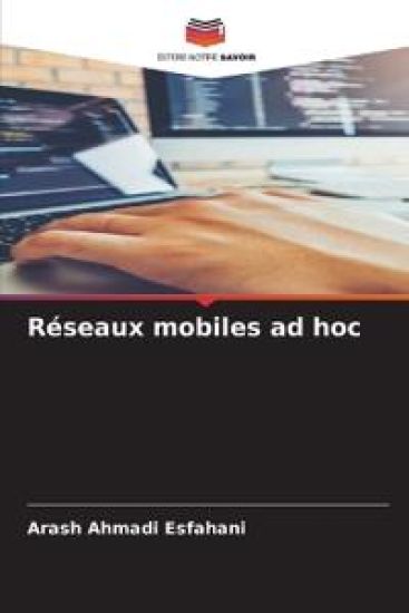 Réseaux mobiles ad hoc