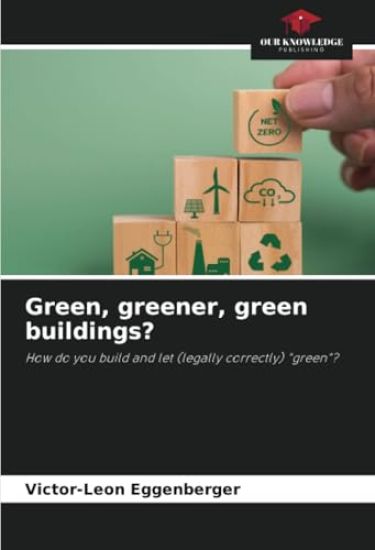 Green, greener, green buildings?