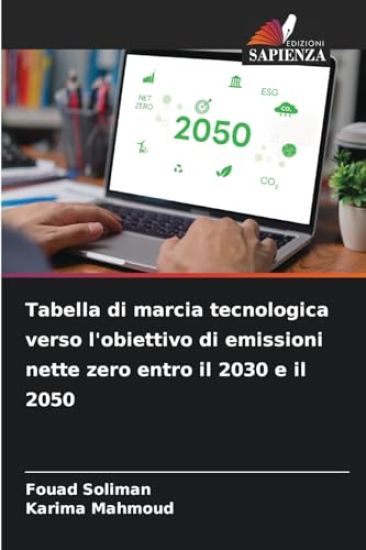 Tabella di marcia tecnologica verso l'obiettivo di emissioni nette zero entro il 2030 e il 2050