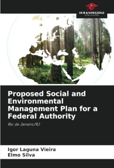 Proposed Social and Environmental Management Plan for a Federal Authority