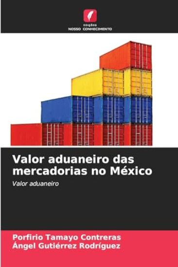 Valor aduaneiro das mercadorias no México