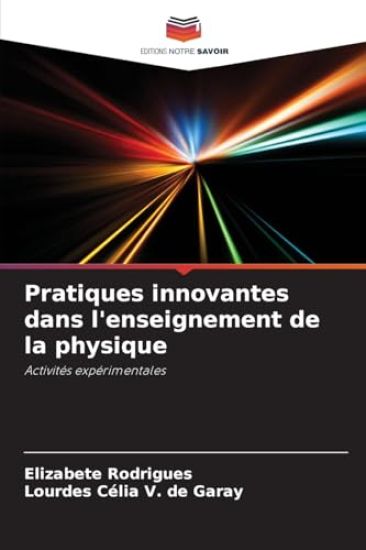 Pratiques innovantes dans l'enseignement de la physique