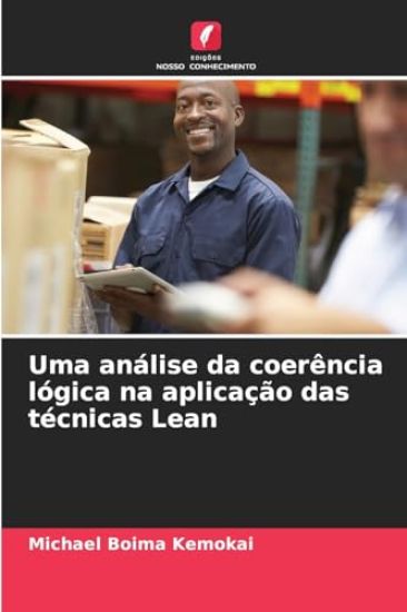 Uma análise da coerência lógica na aplicação das técnicas Lean