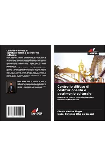 Controllo diffuso di costituzionalità e patrimonio culturale