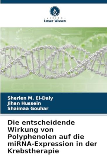 Die entscheidende Wirkung von Polyphenolen auf die miRNA-Expression in der Krebstherapie