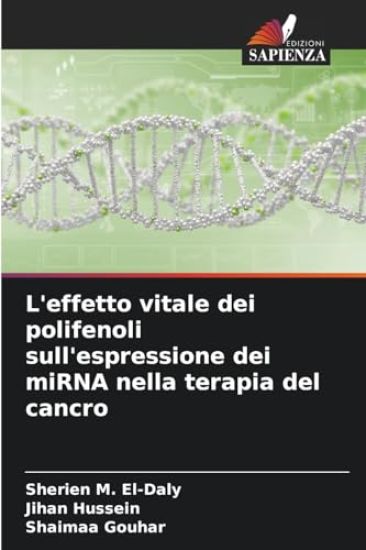 L'effetto vitale dei polifenoli sull'espressione dei miRNA nella terapia del cancro
