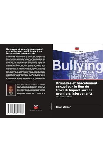 Brimades et harcèlement sexuel sur le lieu de travail