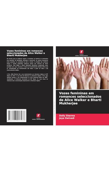 Vozes femininas em romances seleccionados de Alice Walker e Bharti Mukherjee