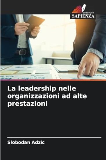 La leadership nelle organizzazioni ad alte prestazioni
