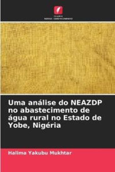 Uma análise do NEAZDP no abastecimento de água rural no Estado de Yobe, Nigéria