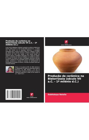 Produção de cerâmica na Bielorrússia (século VII a.C. - 1° milénio d.C.)