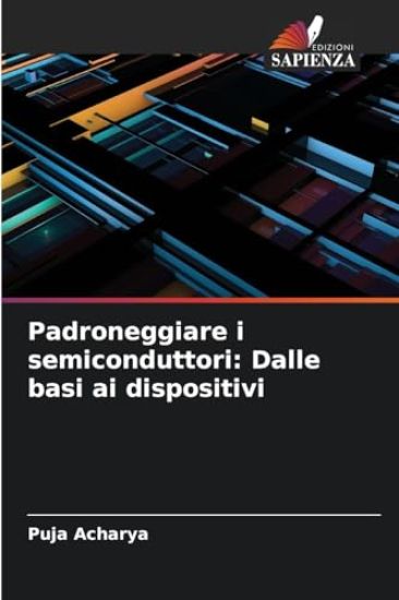 Padroneggiare i semiconduttori