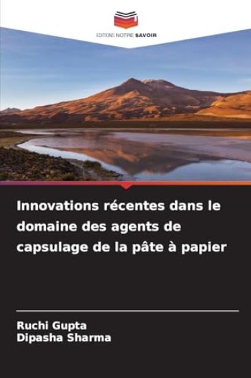 Innovations récentes dans le domaine des agents de capsulage de la pâte à papier