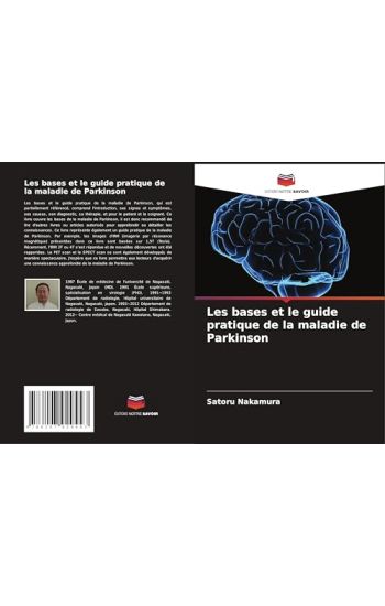 Les bases et le guide pratique de la maladie de Parkinson