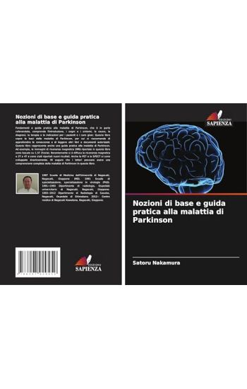 Nozioni di base e guida pratica alla malattia di Parkinson