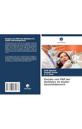 Einsatz von PRP bei Defekten im Kiefer-Gesichtsbereich