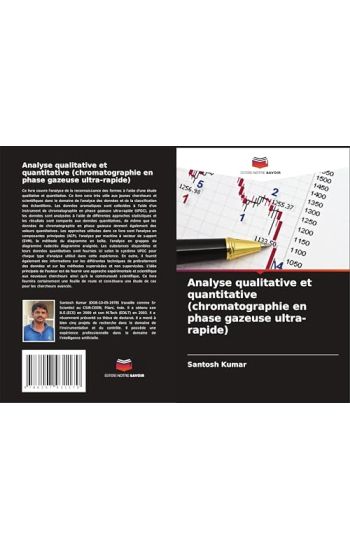 Analyse qualitative et quantitative (chromatographie en phase gazeuse ultra-rapide)