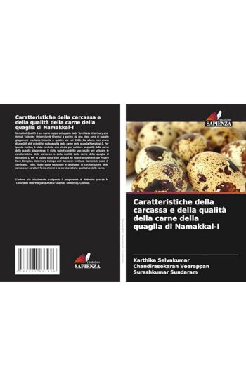 Caratteristiche della carcassa e della qualità della carne della quaglia di Namakkal-I