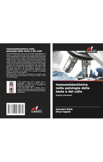 Immunoistochimica nella patologia della testa e del collo