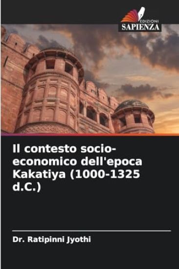 Il contesto socio-economico dell'epoca Kakatiya (1000-1325 d.C.)