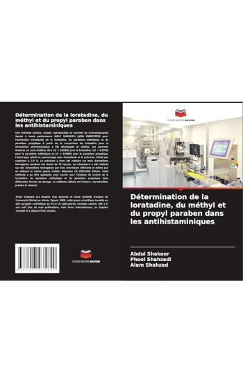 Détermination de la loratadine, du méthyl et du propyl paraben dans les antihistaminiques