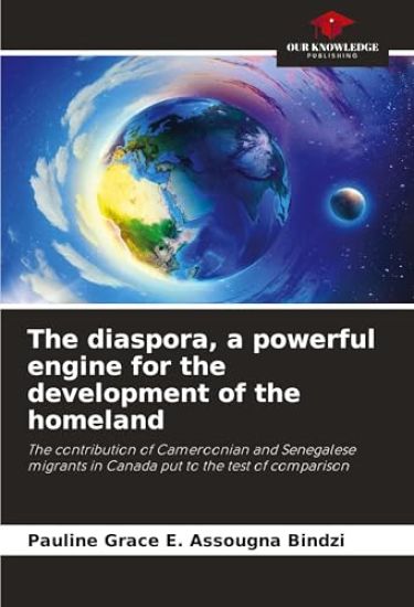 The diaspora, a powerful engine for the development of the homeland