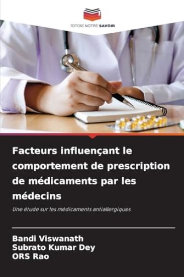 Facteurs influençant le comportement de prescription de médicaments par les médecins