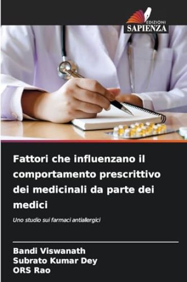 Fattori che influenzano il comportamento prescrittivo dei medicinali da parte dei medici