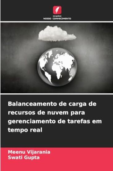 Balanceamento de carga de recursos de nuvem para gerenciamento de tarefas em tempo real