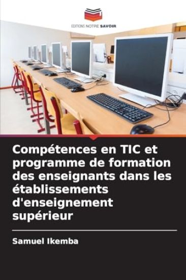 Compétences en TIC et programme de formation des enseignants dans les établissements d'enseignement supérieur