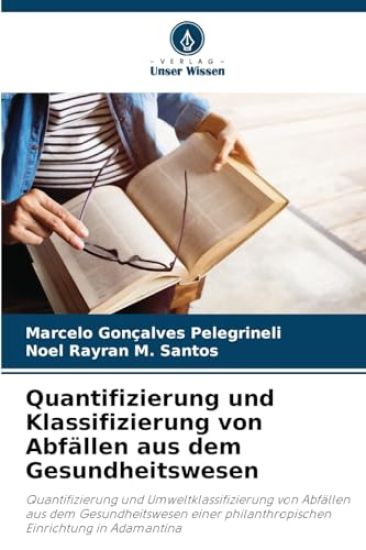 Quantifizierung und Klassifizierung von Abfällen aus dem Gesundheitswesen