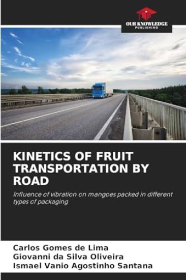 Kinetics of Fruit Transportation by Road