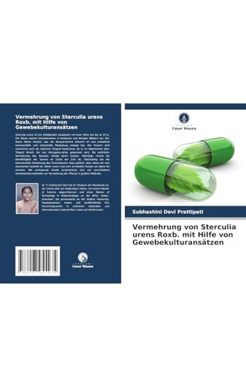 Vermehrung von Sterculia urens Roxb. mit Hilfe von Gewebekulturansätzen