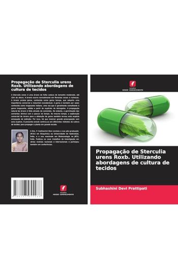 Propagação de Sterculia urens Roxb. Utilizando abordagens de cultura de tecidos