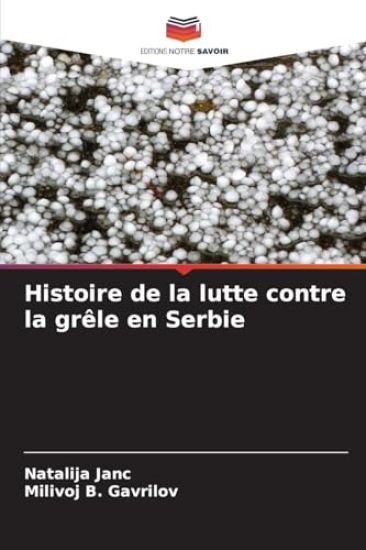 Histoire de la lutte contre la grêle en Serbie