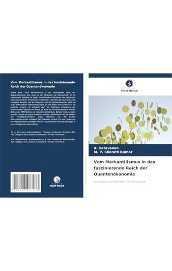 Vom Merkantilismus in das faszinierende Reich der Quantenökonomie