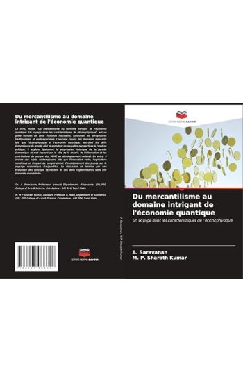 Du mercantilisme au domaine intrigant de l'économie quantique