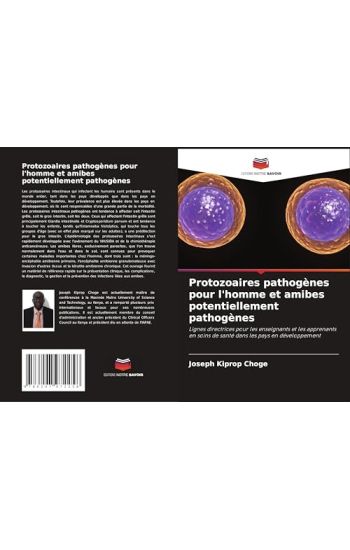 Protozoaires pathogènes pour l'homme et amibes potentiellement pathogènes