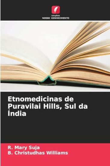 Etnomedicinas de Puravilai Hills, Sul da Índia